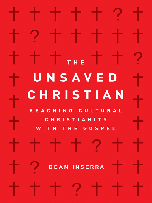 Title details for The Unsaved Christian by Dean Inserra - Available